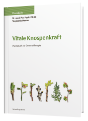 Vitale Knospenkraft â Praxisbuch zur Gemmotherapie (seulmant en allemand)